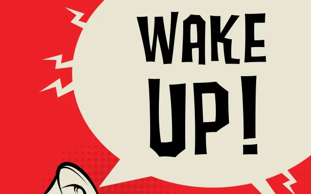 Illustratie in stripboekstijl van een arm die een luidspreker omhoog houdt. Uit de luidspreker komt een spreekballon met de woorden "Wake up!".